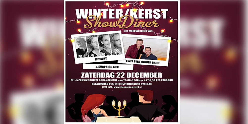 Winter/kerst showdiner in Partycentrum De Vriendschap ’t Veld