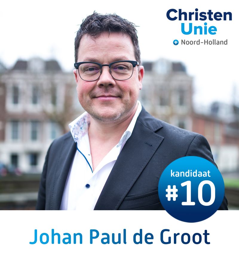 Johan Paul de Groot op kandidatenlijst ChristenUnie Noord-Holland