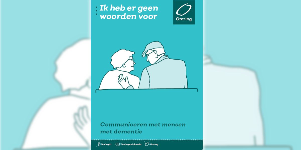 Omring komt met brochure over communiceren met mensen met dementie